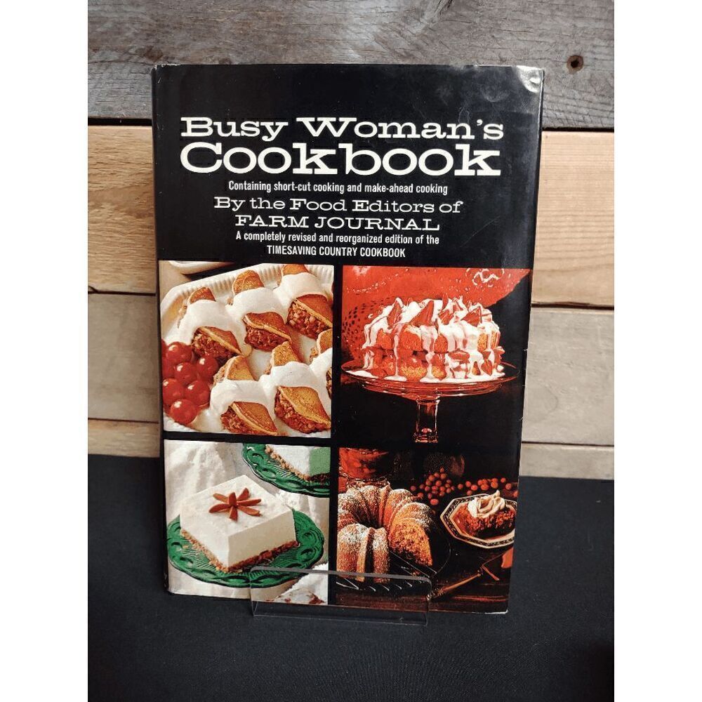 Vintage Busy Woman's Cookbooks by the editors of Farm Journal 1971 HC/DJ